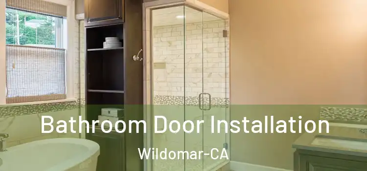 Bathroom Door Installation Wildomar-CA